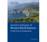Ancient Landscapes of Western North America: A Geologic History with Paleogeographic Maps