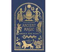 Philip Matyszak Ancient Magic in Greece and Rome (Copertina rigida)