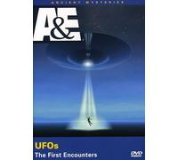 Ancient Mysteries: UFOs: The First Encounters