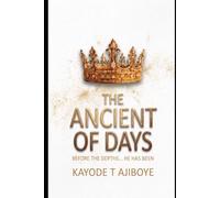 ANCIENT OF DAYS: Before The Depths... He Has Been
