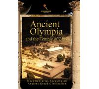 Ancient Olympia and the Temple of Zeus Ancient Olympia and the Temple of Zeus