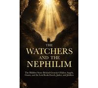 Ancient Path Publishing The Watchers and the Nephilim (Tascabile)
