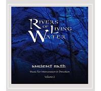 Ancient Path - Rivers Of Living Water