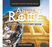 Ancient Rome 2nd Grade History Book Children's Ancient History Editi (Tascabile)