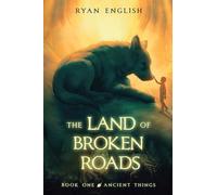 Ancient Things: A High Fantasy Adventure: 1