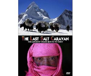 Ancient Trade Route to Tibet - Last Salt Caravan, the