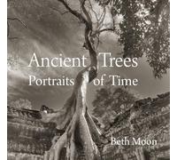 Ancient Trees: Portraits of Time