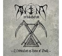 Ancient Wisdom - A Celebration In Honor Of Death