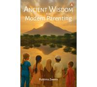 Ancient Wisdom for Modern Parenting