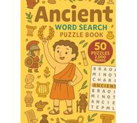 Ancient Word Search: 50 Puzzles with 40 Words Each | Explore History, Mythology, and Lost Civilizations
