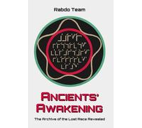 Ancients' Awakening: The Archive of the Lost Race Revealed