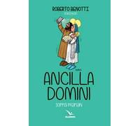 Ancilla domini. Sorrisi mariani
