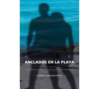 Anclados en la playa