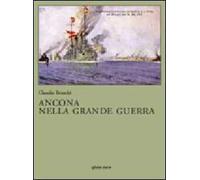Ancona nella grande guerra