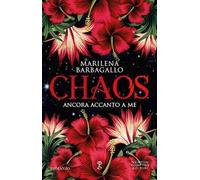 Ancora accanto a me. Chaos