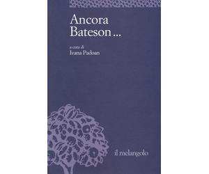 Ancora Bateson... - Padoan Ivana