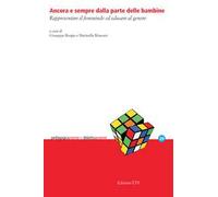 Ancora e sempre dalla parte delle bambine. Rappresentare il femminile ed educare al genere