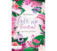 Ancora insieme. Love me love me (Vol. 4)