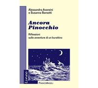 Ancora Pinocchio. Riflessioni sulle avventure di un burattino