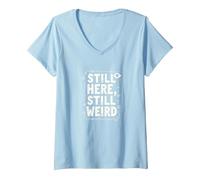 Ancora Qui, Ancora Divertente, Non Morto, Ancora, Umorismo Stravagante, Oddball Maglietta con Collo a V, Donna, Celeste, XXL