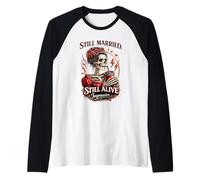 Ancora Sposato Ancora Vivo Impressionante Scheletro Maglia con Maniche Raglan