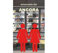 Ancora. Storia d'amore e sorellanza