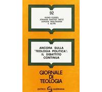 Ancora sulla «Teologia politica»: il dibattito continua