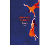 Ancora - Tognazzi Maria Sole