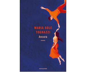 Ancora - Tognazzi Maria Sole