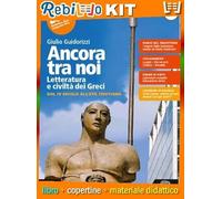 ANCORA TRA NOI. CULTURA LETTERATURA TRADUZIONE VOLUME 3 (9788828625315) - Libro Scolastico + Kit Scuola con Copertine Rebillo