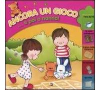 Ancora un gioco... e poi a nanna!