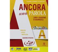 Ancora una parola. Per la Scuola media. Con ebook. Con espansione online (Vol. A-B)
