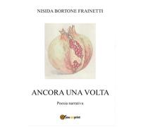 Ancora una volta di Nisida Bortone Frainetti, 2017, Youcanprint
