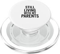 Ancora vivendo con i miei genitori divertente umorismo adulto PopSockets PopGrip per MagSafe