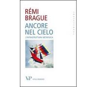 Ancore nel cielo. L'infrastruttura metafisica