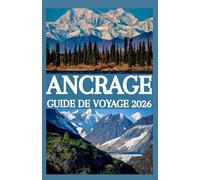 ANCRAGE GUIDE DE VOYAGE 2026