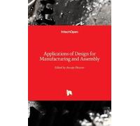 Ancuţa Păcurar Applications of Design for Manufacturing and A (Copertina rigida)