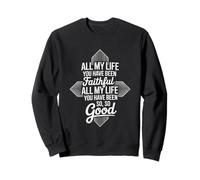 And all My Life You Have Been Faithful And all My Life You Felpa