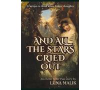 And All The Stars Cried Out: A Peter Pan Erotic Story