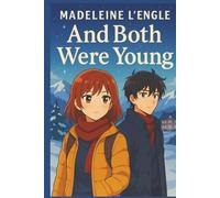 And Both Were Young