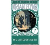 And Cauldron Bubble: An Anthony Bathurst Mystery: 39 (The Anthony Bathurst Mysteries)