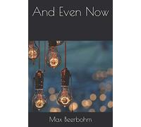 And Even Now