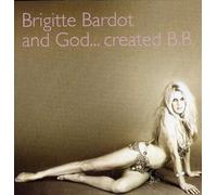 And God...Created B.B.