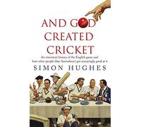 Simon Hughes And God Created Cricket (Tascabile)
