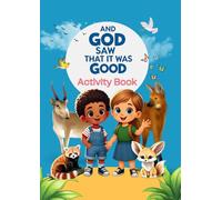 And God Saw That It Was Good: Activity Book