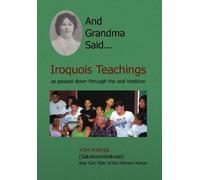And Grandma Said... Iroquois Teachings (Copertina rigida)