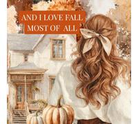 And I Love Fall Most Of All: Recipes