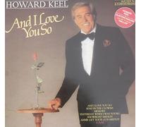 And I Love You So - Howard Keel LP