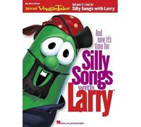 And Now It's Time for Silly Songs with Larry(TM) (Tascabile)