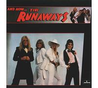 And Now ... The Runaways [Vinyl LP]